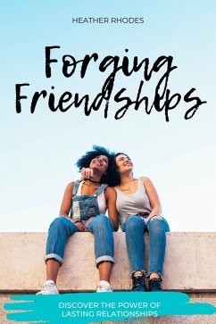 Cover Forging Friendships (eBook, ePUB)
