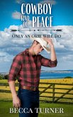 Cowboy Kind of Peace (Only an Okie Will Do, #4) (eBook, ePUB)