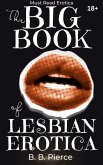 The Big Book of Lesbian Erotica (eBook, ePUB) The Big Book of Lesbian Erotica (eBook, ePUB)