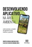 Desenvolvendo aplicativo na área ambiental (eBook, ePUB)