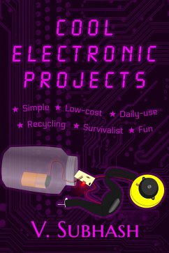 Cool Electronic Projects (eBook, ePUB) - Subhash, V.