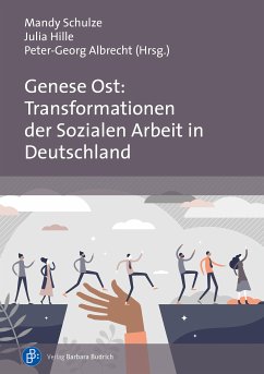 Genese Ost: Transformationen der Sozialen Arbeit in Deutschland (eBook, PDF)