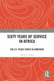 Sixty Years of Service in Africa (eBook, ePUB)