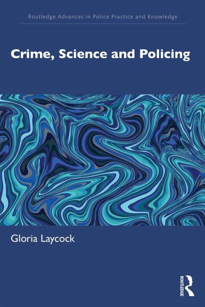Crime, Science and Policing (eBook, ePUB)