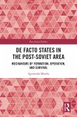 De Facto States in the Post-Soviet Area (eBook, ePUB)