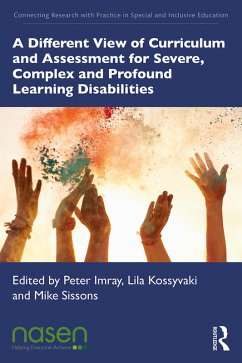 Cover A Different View of Curriculum and Assessment for Severe, Complex and Profound Learning Disabilities (eBook, PDF)