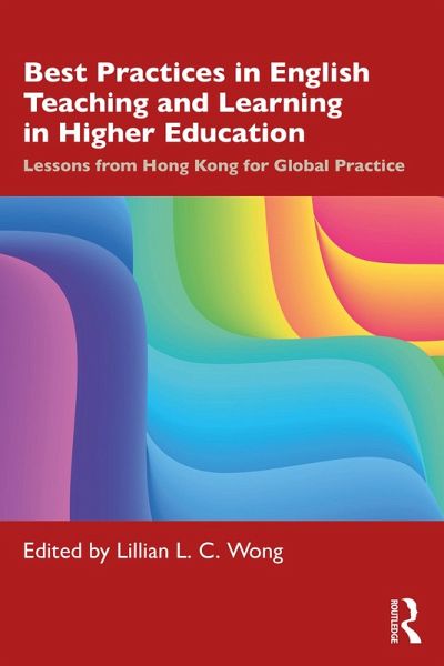 Best Practices in English Teaching and Learning in Higher Education (eBook, ePUB) Best Practices in English Teaching and Learning in Higher Education (eBook, ePUB)