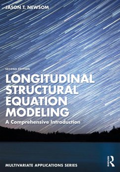 Longitudinal Structural Equation Modeling (eBook, ePUB) - Newsom, Jason T.