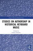 Studies on Authorship in Historical Keyboard Music (eBook, PDF)