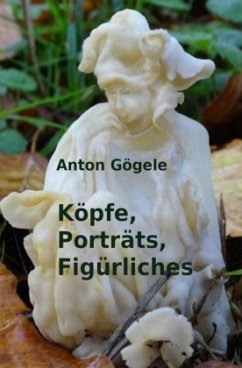 Köpfe, Porträts, Figürliches - Gögele, Anton