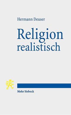 Religion realistisch - Deuser, Hermann