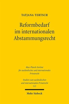 Reformbedarf im internationalen Abstammungsrecht - Tertsch, Tatjana