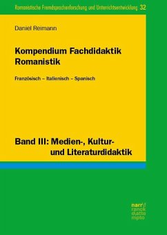 Kompendium Fachdidaktik Romanistik. Französisch - Italienisch - Spanisch - Reimann, Daniel