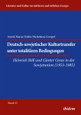 Deutsch-sowjetischer Kulturtransfer unter totalitären Bedingungen (eBook, ePUB)