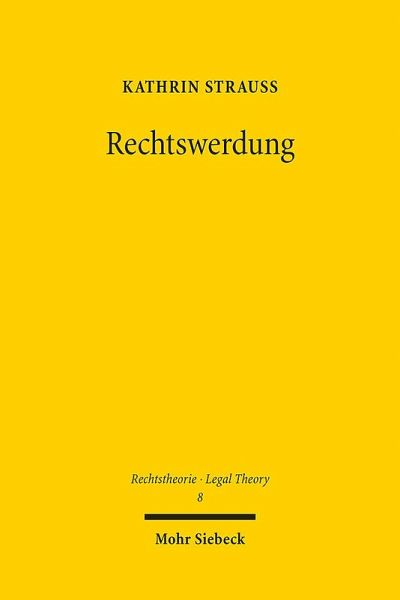 Rechtswerdung Rechtswerdung