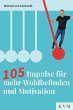105 Impulse für mehr Wohlbefinden und... - Bild 1
