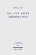 Gott, Gewalt und die Landnahme Israels - Bild 1