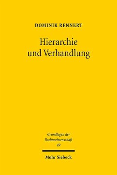 Hierarchie und Verhandlung - Rennert, Dominik