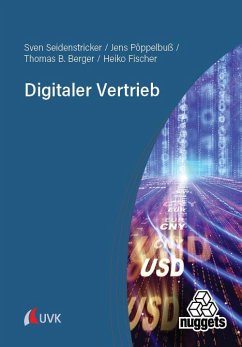 Digitaler Vertrieb - Seidenstricker, Sven;Pöppelbuß, Jens;Berger, Thomas B.