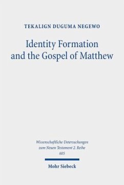 Identity Formation and the Gospel of Matthew - Negewo, Tekalign Duguma