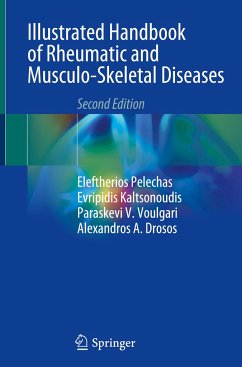 Illustrated Handbook of Rheumatic and Musculo-Skeletal Diseases - Pelechas, Eleftherios;Kaltsonoudis, Evripidis;Voulgari, Paraskevi V.