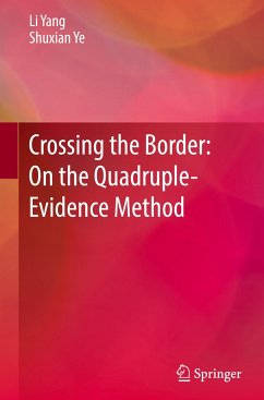 Crossing the Border: On the Quadruple-Evidence Method - Yang, Li;Ye, Shuxian