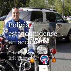 Policia estadounidense en acción - Berna, Cristina;Thomsen, Eric