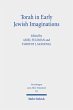 Torah in Early Jewish Imaginations - Bild 1