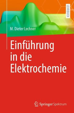 Einführung in die Elektrochemie - Lechner, M. Dieter