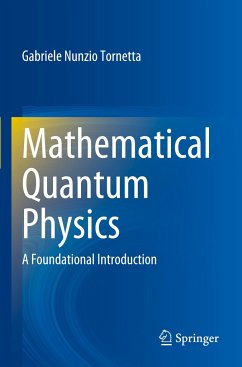 Mathematical Quantum Physics - Tornetta, Gabriele Nunzio