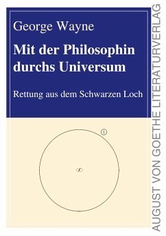 Mit der Philosophin durchs Universum - Wayne, George