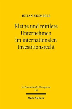 Kleine und mittlere Unternehmen im internationalen Investitionsrecht - Kimmerle, Julian