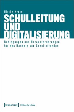Schulleitung und Digitalisierung - Krein, Ulrike