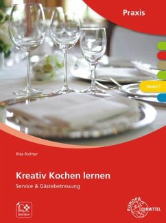 Kreativ Kochen lernen Modul C - Richter, Rita