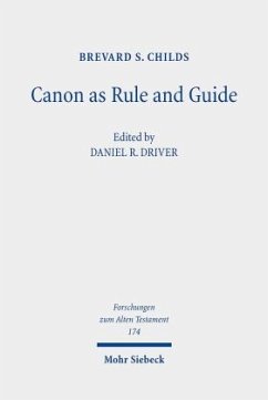 Canon as Rule and Guide - Childs, Brevard S.