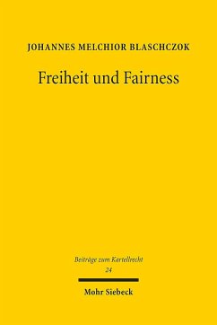 Freiheit und Fairness - Blaschczok, Johannes Melchior