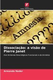 Dissociação: a visão de Pierre Janet