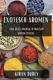 Exotesch Aromen