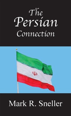 The Persian Connection - Sneller, Mark R.