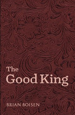 The Good King - Boisen, Brian