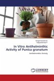 In Vitro Antihelminthic Activity of Punica granatum