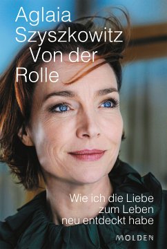 Von der Rolle (eBook, ePUB) - Szyszkowitz, Aglaia