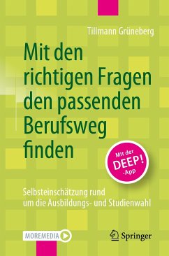 Mit den richtigen Fragen den passenden Berufsweg finden (eBook, PDF) - Grüneberg, Tillmann