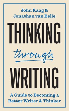 Thinking through Writing (eBook, PDF) - Kaag, John; Belle, Jonathan van