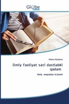 Ilmiy faoliyat sari dastlabki qadam - Rejabova, Dildora