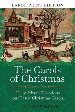 The Carols of Christmas Volume 2 (Large Print Edition) - Vermilye, Alan