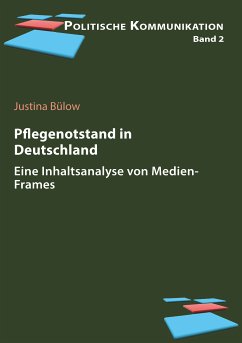 Pflegenotstand in Deutschland (eBook, ePUB) - Bülow, Justina