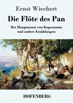 Die Flöte des Pan - Wiechert, Ernst