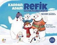 Kardan Adam Refik - Güzel, Nedim