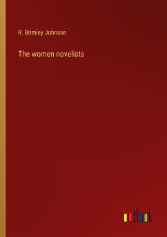 The women novelists - Johnson, R. Brimley